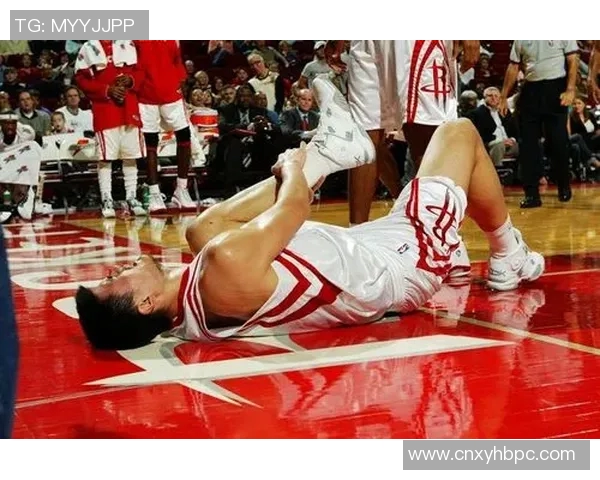 姚明职业生涯中的伤病回顾与影响分析合集