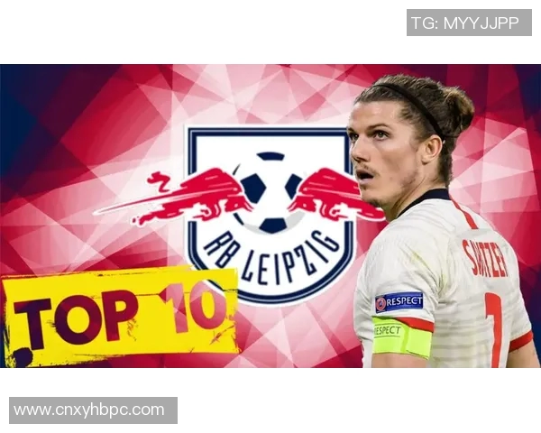 莱比锡红牛主场大胜稳固欧战资格前途长远 莱比锡红牛主场大胜稳固欧战资格前途长远