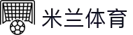 米兰(中国)体育·官方网站-AC Milan